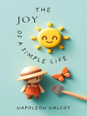 cover image of The Joy of a Simple Life